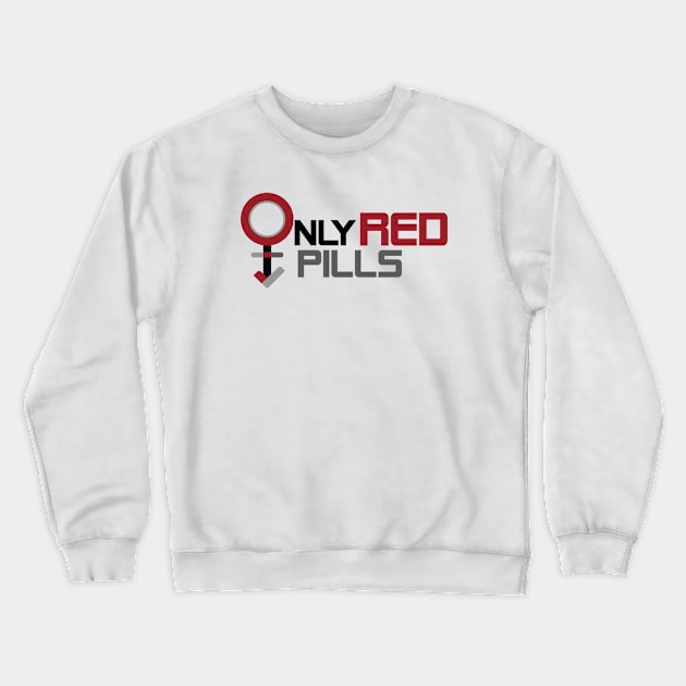 LADY'S CHOICE Crewneck Sweatshirt by ONLY RED PILLS